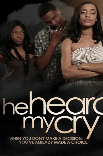 He Heard My Cry