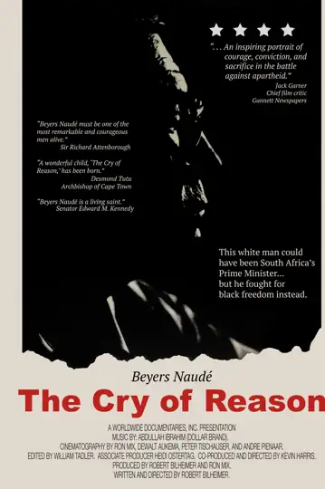 The Cry of Reason: Beyers Naude - An Afrikaner Speaks Out