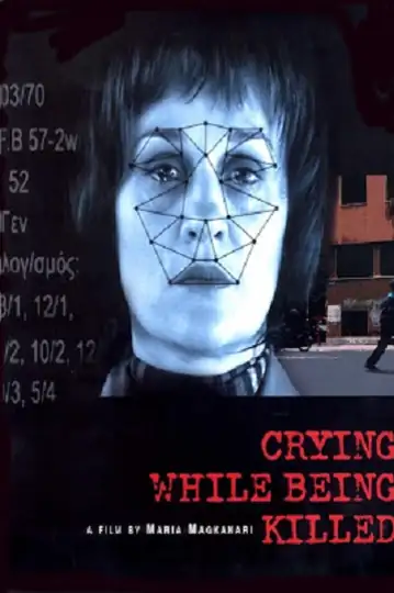 Crying While Being Killed