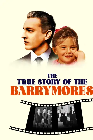 The True Story of the Barrymores