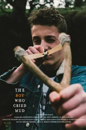 The Boy Who Cried Mud