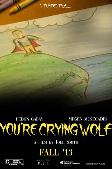 You're Crying Wolf