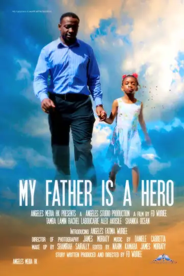 My Father Is a Hero