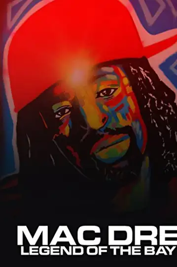 Mac Dre: Legend of the Bay