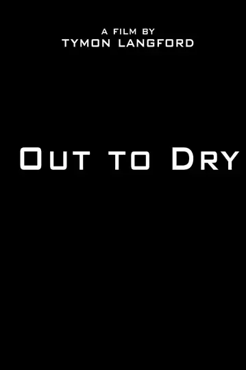 Out to Dry