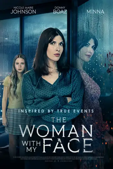 The Woman with My Face