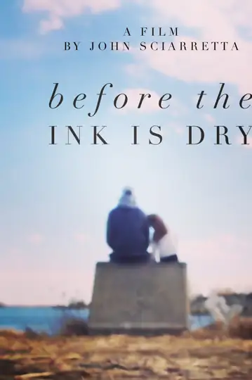 Before the Ink is Dry