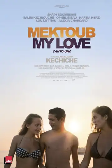 Mektoub, My Love: Canto Uno: Um jovem retorna à sua cidade natal em 1994, enfrentando dilemas amorosos e descobertas pessoais durante as férias de verão.