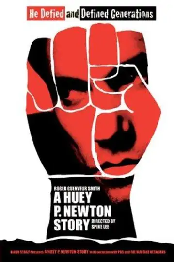 A Huey P. Newton Story
