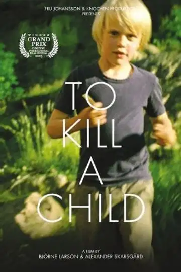 To Kill A Child