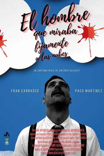 El hombre que miraba fijamente a las nubes