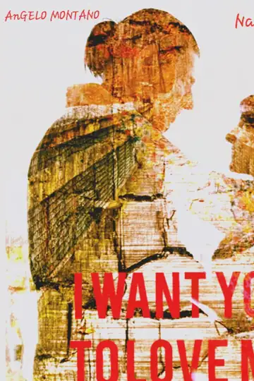 I Want You to Love Me