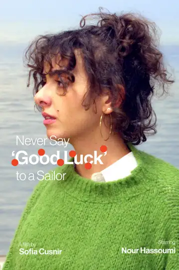 Never Say 'Good Luck' to a Sailor