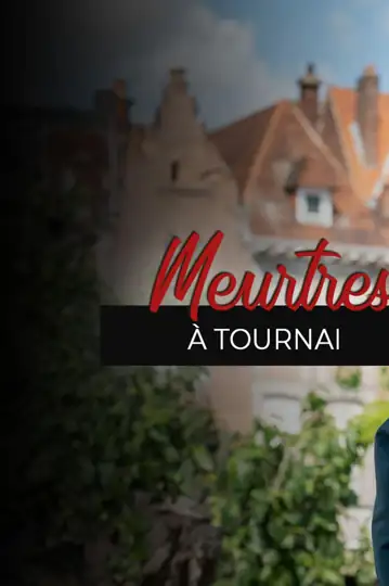 Meurtres à Tournai