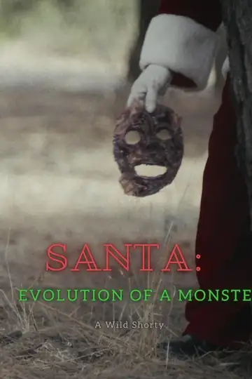 Santa: Evolution of A Monster