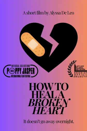How to Heal a Broken Heart
