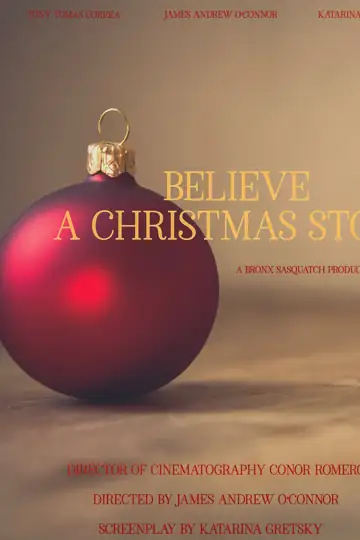 Believe: A Christmas Story