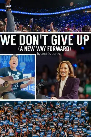 We Don't Give Up (A New Way Forward)