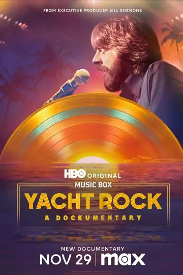 Yacht Rock: A Dockumentary