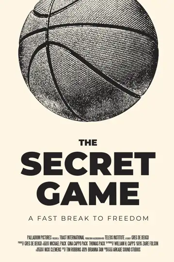 The Secret Game: A Fast Break to Freedom