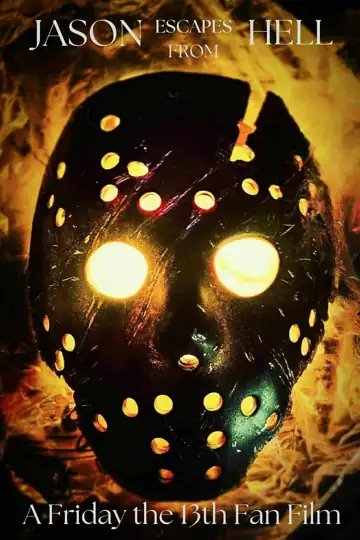 Jason Escaped from Hell: A Friday the 13th Fan Film