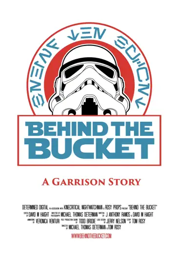 Behind the Bucket: A Garrison Story