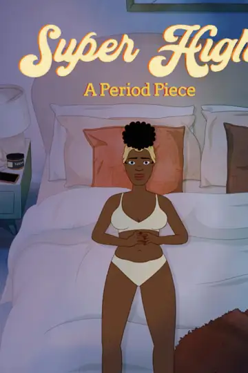 Super High: A Period Piece