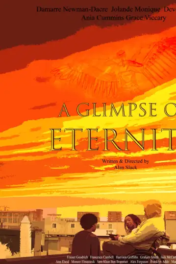 A Glimpse of Eternity