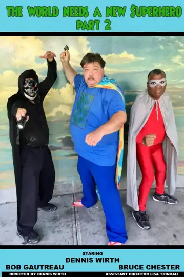 The World Needs A New Superhero part 2