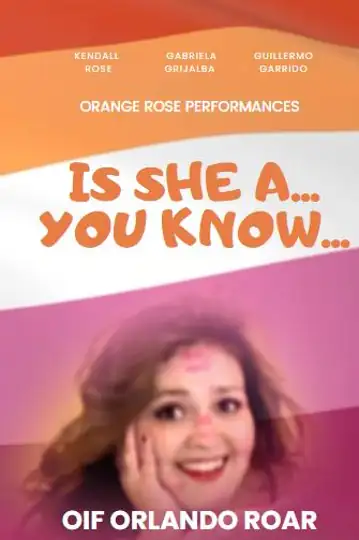 Is She a... You Know...