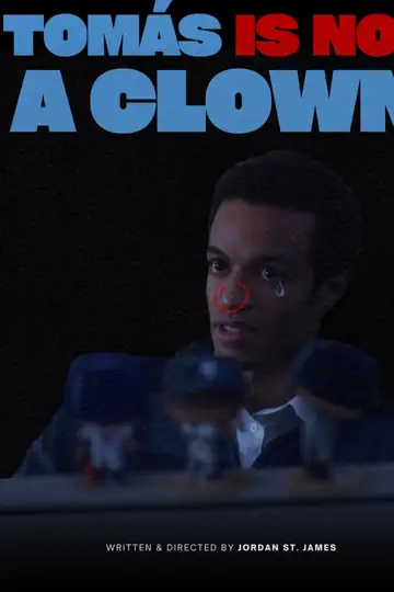 Tomás Is Not a Clown