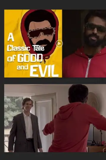 A Classic Tale of Good and Evil