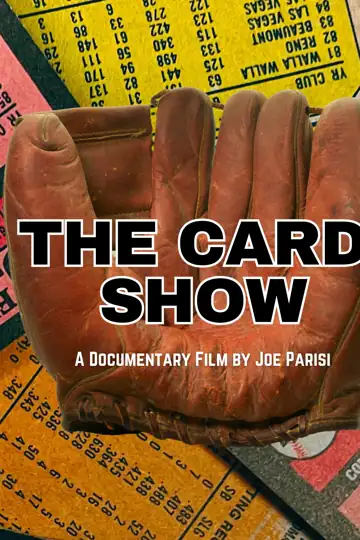 The Card Show (A Documentary Film by Joe Parsi)