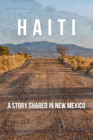 Haiti: A Story Shared in New Mexico