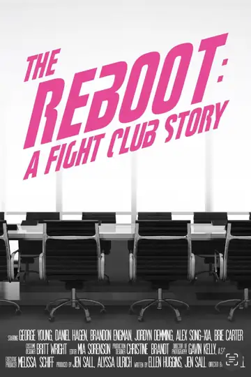 The Reboot: A Fight Club Story