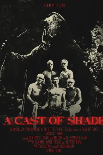 A Cast of Shade