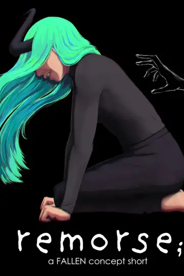 Remorse: A Fallen Concept Film