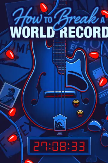 How to Break a World Record
