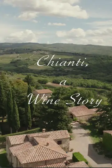 Chianti, A Wine Story
