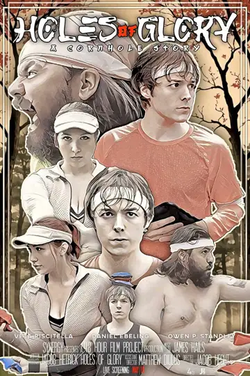 Holes of Glory: A Cornhole Story