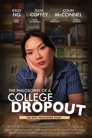 The Philosophy of a College Dropout