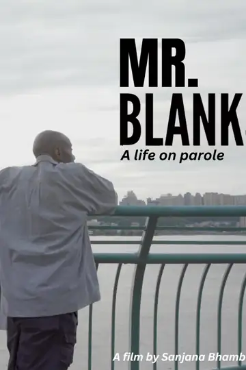 Mr.Blanks: A life on parole