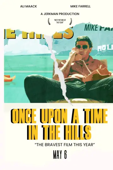 Once Upon A Time in the Hills