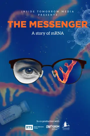 THE MESSENGER: A Story of mRNA