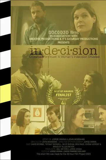 In·de·ci·sion - a 48-Hour Film Competition