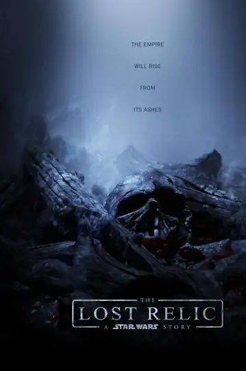 The Lost Relic: A Star Wars Story