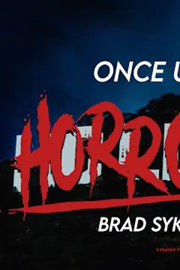 Once Upon A Time in Horrorwood