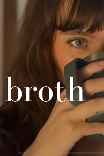 Broth: A Short Film