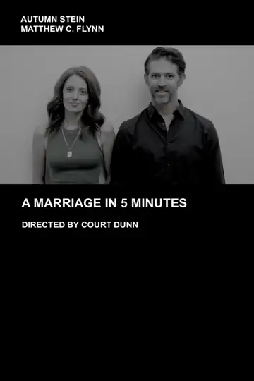A Marriage in 5 Minutes