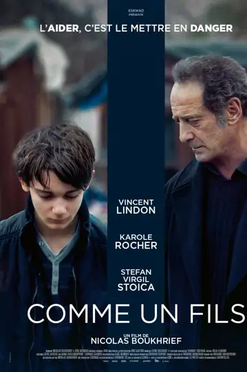 Like a Son: Jacques, un desilusionado profesor, enfrenta su crisis personal al intentar ayudar a Victor, un joven ladrón romano, en su lucha.